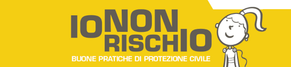 Vai al sito della Protezione Civile Io non Rischio